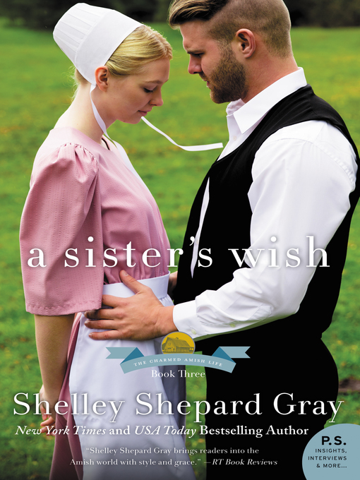 Title details for A Sister's Wish by Shelley Shepard Gray - Available